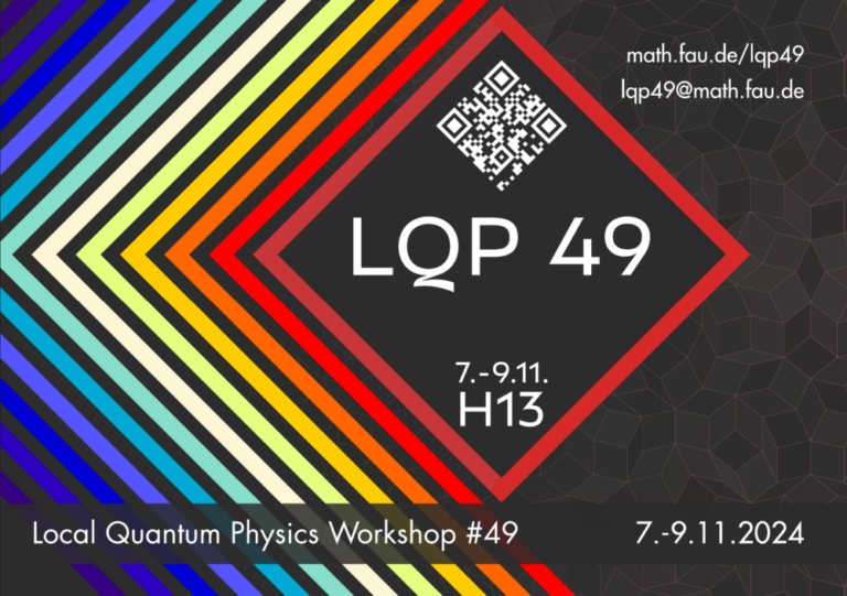 49th edition of Local Quantum Physics Workshop Series in Erlangen